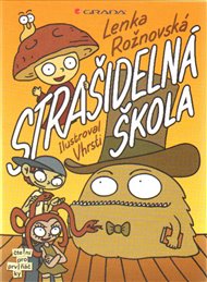 Strašidelná škola - Lenka Rožnovská
