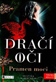 Dračí oči – Pramen moci - Kristina Hlaváčková