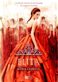 Elita: 35 dívek vstupuje do paláce. Jen 6 jich zůstane. - Kiera Cassová