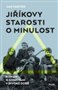 Jiříkovy starosti o minulost