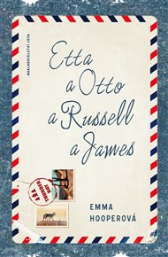 Etta a Otto a Russell a James - Emma Hooperová