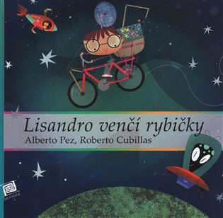 Lisandro venčí rybičky - Alberto Pez