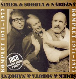 Levně Šimek &amp; Sobota &amp; Nárožný Komplet 1971-1977, CD - Luděk Sobota, Petr Nárožný, Miloslav Šimek