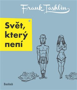 Levně Svět, který není - Frank Tashlin