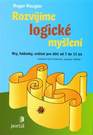 Rozvíjíme logické myšlení - Roger Rougier