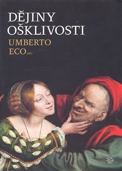 Levně Dějiny ošklivosti - Umberto Eco