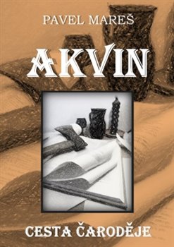 Levně Akvin - Cesta čaroděje - Pavel Mareš