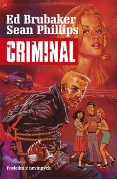 Levně Criminal: Poslední z nevinných - Ed Brubaker, Sean Phillips