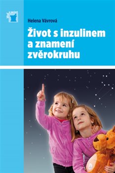 Kniha Život s inzulinem a znamení zvěrokruhu