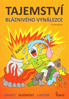 Levně Tajemství bláznivého vynálezce - Iva Nováková