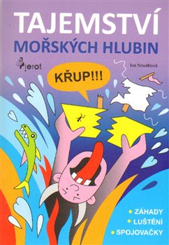 Levně Tajemství mořských hlubin - Iva Nováková
