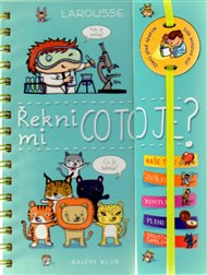 Řekni mi, co to je?