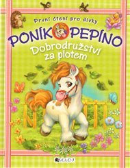 Poník Pepíno – Dobrodružství za plotem