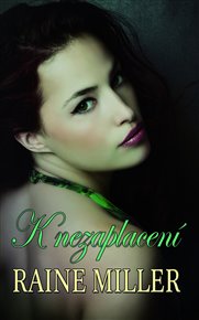 K nezaplacení - Raine Miller