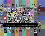 Boží zboží: Česká historie v 50 fejsbukových profilech - Ondřej Horák