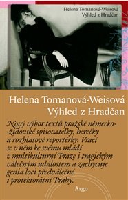 Výhled z Hradčan - Helena Tomanová-Weisová