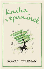 Kniha vzpomínek - Rowan Coleman