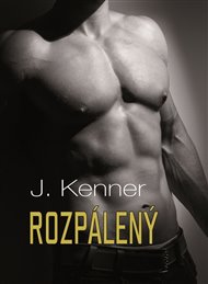 Rozpálený - J. Kenner