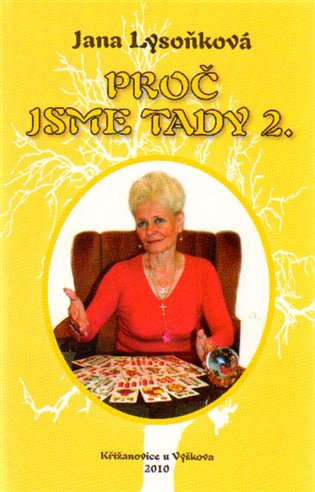 Proč jsme tady 2. - Jana Lysoňková