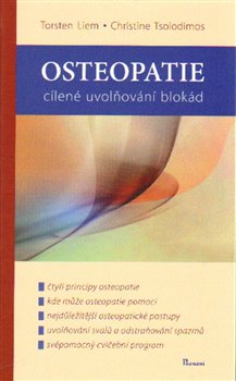 Levně Osteopatie. cílené uvolňování blokád - Torsten Liem, Christine Tsolodimos