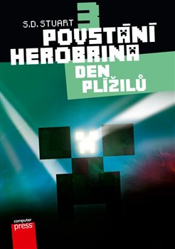 Levně Den Plížilů. Povstání Herobrina 3 - S. D. Stuart