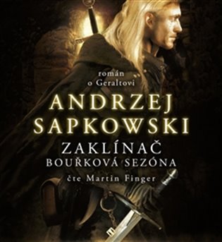 Zaklínač - Bouřková sezóna, mp3 - Andrzej Sapkowski