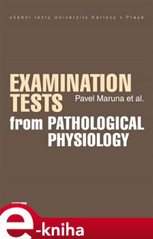Levně Examination Tests from Pathological Physiology - Pavel Maruna e-kniha