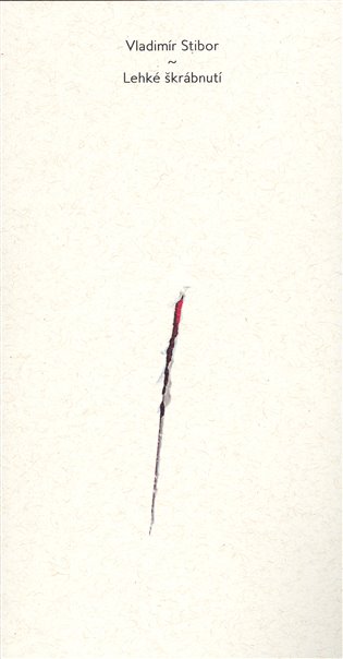 Lehké škrábnutí - Vladimír Stibor
