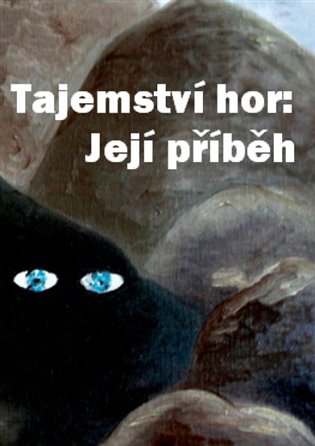 Tajemství hor: její příběh - Cathy Clamshell
