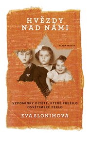 Hvězdy nad námi - Eva Slonimová