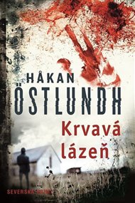 Krvavá lázeň: Frederik Broman 4 - Hakan Östlundh