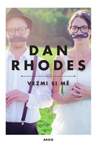 Vezmi si mě - Dan Rhodes