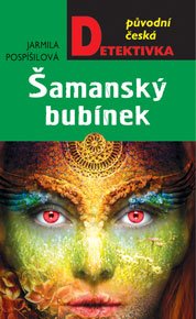 Šamanský bubínek - Jarmila Pospíšilová