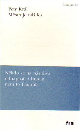 Město je náš les - Petr Král