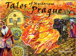 Tales of Mysterious Prague - Lucie Seifertová