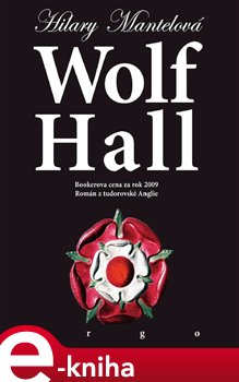 Levně Wolf Hall - Hilary Mantelová e-kniha