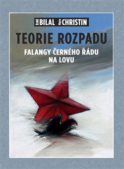 Teorie rozpadu. Falany černého řádu; Na lovu koupíte na Kosmas.cz