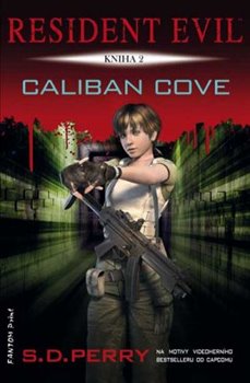 Levně Resident Evil - Caliban Cove. Resident Evil 2 - S.D. Perry