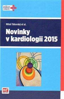 Levně Novinky v kardiologii 2015 - Miloš Táborský