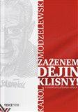 Zaženem dějin klisny! (Vyznání potlučeného jezdce) - obálka