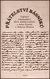 Přátelství básníků: Vzájemná korespondence Karla Dostála-Lutinova s Juliem Zeyerem a Otokarem Březinou