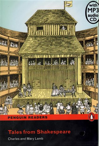 Tales from Shakespeare + MP3: Penguin Readers Level 5 Upper-Intermediate - Charles Lamb, Mary Lamb