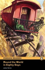Round The World in Eighty Days: Penguin Readers Level 5 Upper-Intermediate - Jules Verne