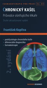 Chronický kašel: Průvodce ošetřujícího lékaře - František Kopřiva