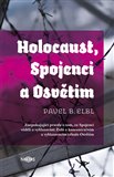Holocaust, Spojenci a Osvětim (Znepokojující pravda o tom, co Spojenci věděli o vyhlazování Židů a koncentračním a vyhlazovacím táboře Osvětim) - obálka