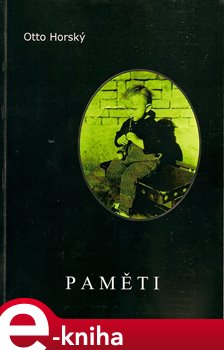 Levně Paměti - Otto Horský e-kniha