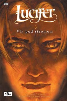 Levně Vlk pod stromem. Lucifer 8 - Mike Carey