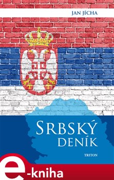 Levně Srbský deník - Jan Jícha e-kniha