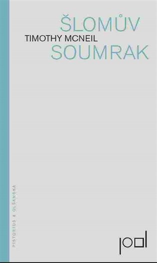 Šlomův soumrak - Timothy McNeil