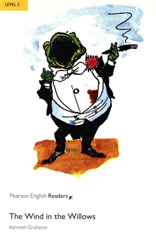 The Wind in the Willows (Level 2) - Kenneth Grahame